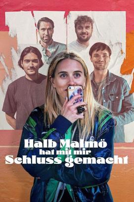Halb Malmö hat mit mir Schluss gemacht - Staffel 1