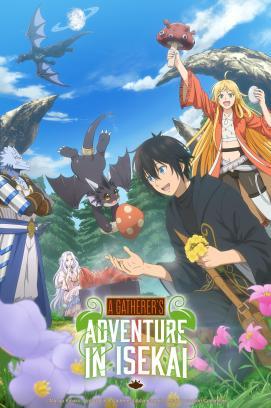 A Gatherer's Adventure in Isekai - Staffel 1