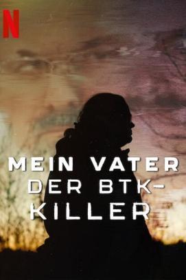 Mein Vater, der BTK-Killer